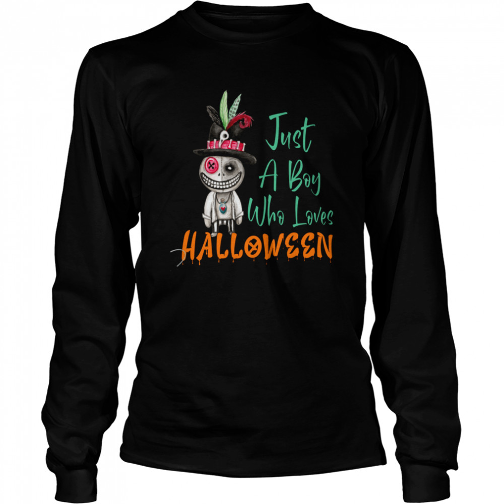 Just A Boy Who Loves Halloween shirt Long Sleeved T-shirt