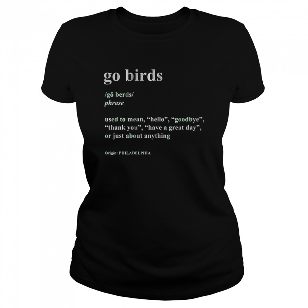 Philadelphia Go Birds Definition Classic Women's T-shirt