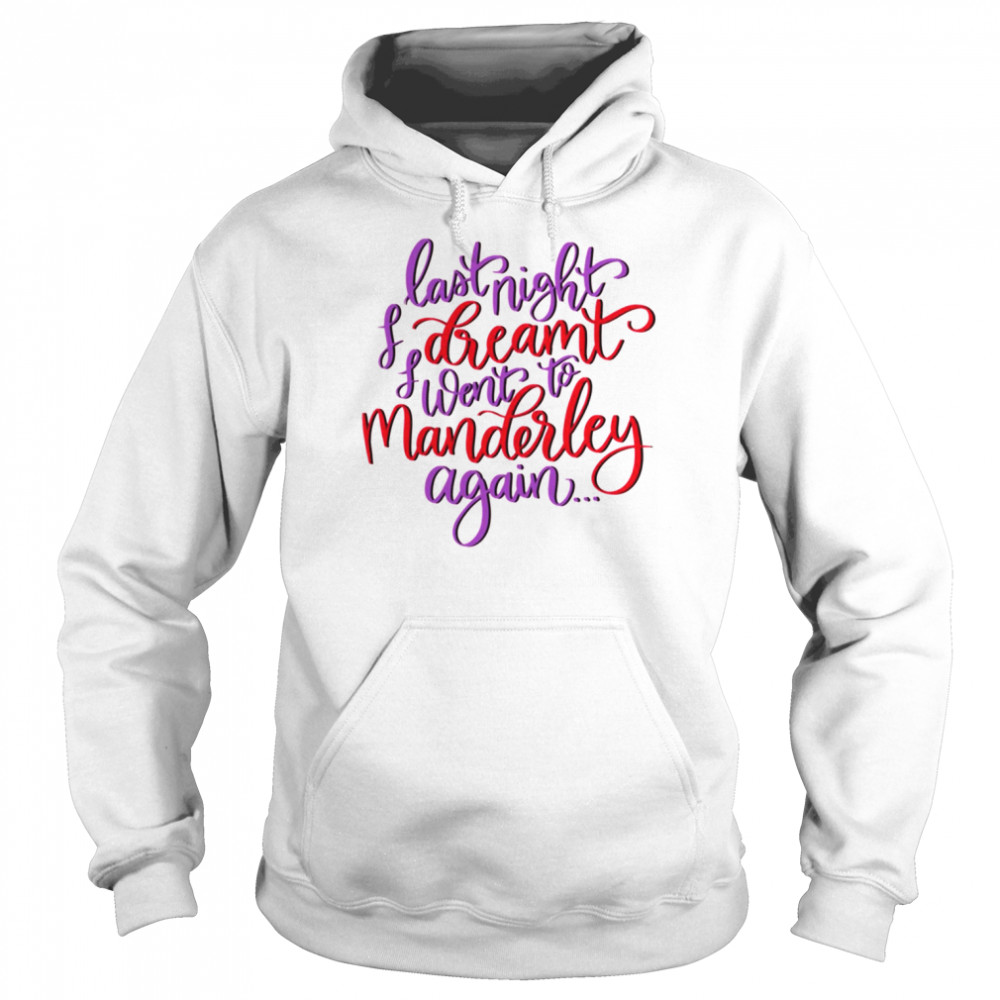 Rebecca Quote Daphne Du Maurier shirt Unisex Hoodie