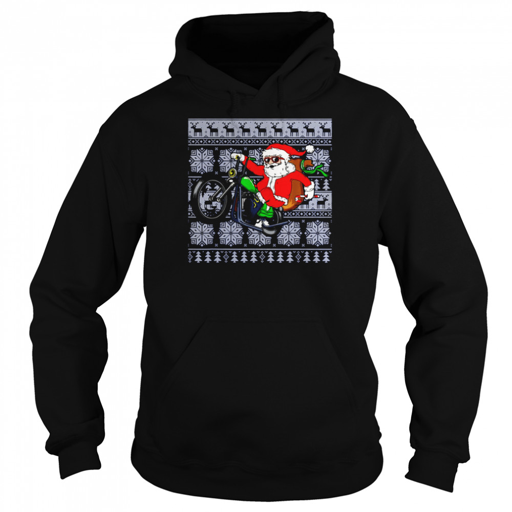 Santa Claus Coming On Motorcycle Ugly Christmas shirt Unisex Hoodie