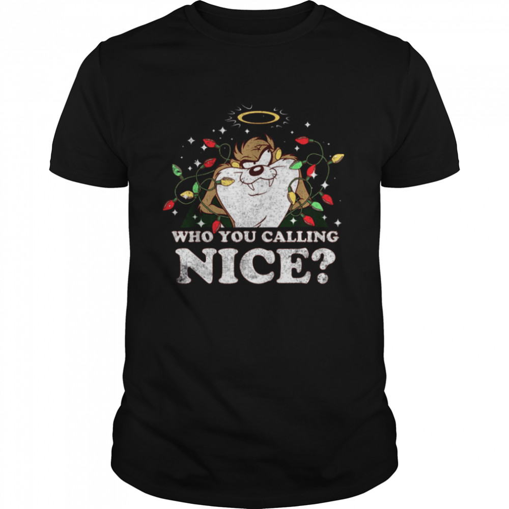 Taz Who You Calling Nice Space Jam New Legacy Looney Tunes Christmas shirt Classic Men's T-shirt