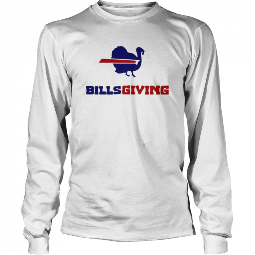 Buffalo Bills BillsGiving thanksgiving shirt Long Sleeved T-shirt