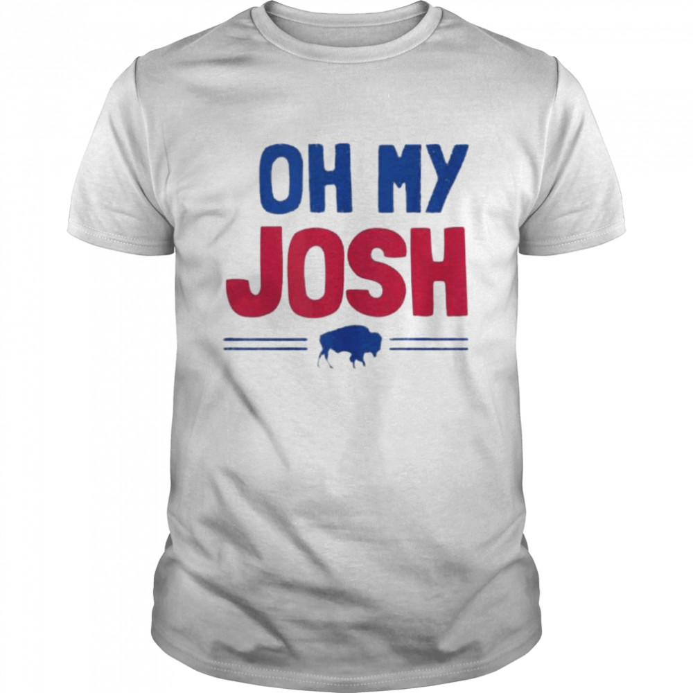 Buffalo Bills Football Oh My Josh shirt Classic Men's T-shirt
