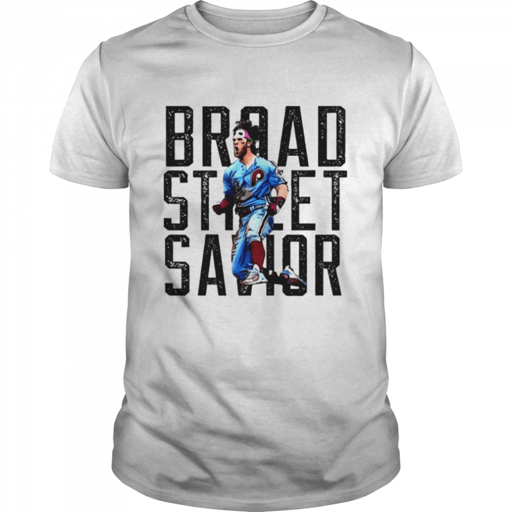 Broad Street Savior Bryce Harper Phillies 2022  Classic Men's T-shirt