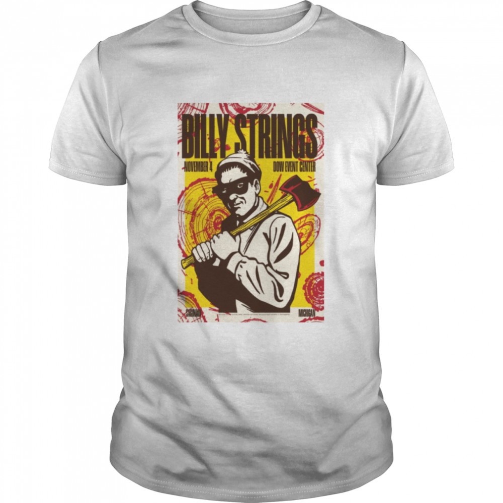 Billy Strings November 4th 2022 Saginaw Michigan Poster shirt