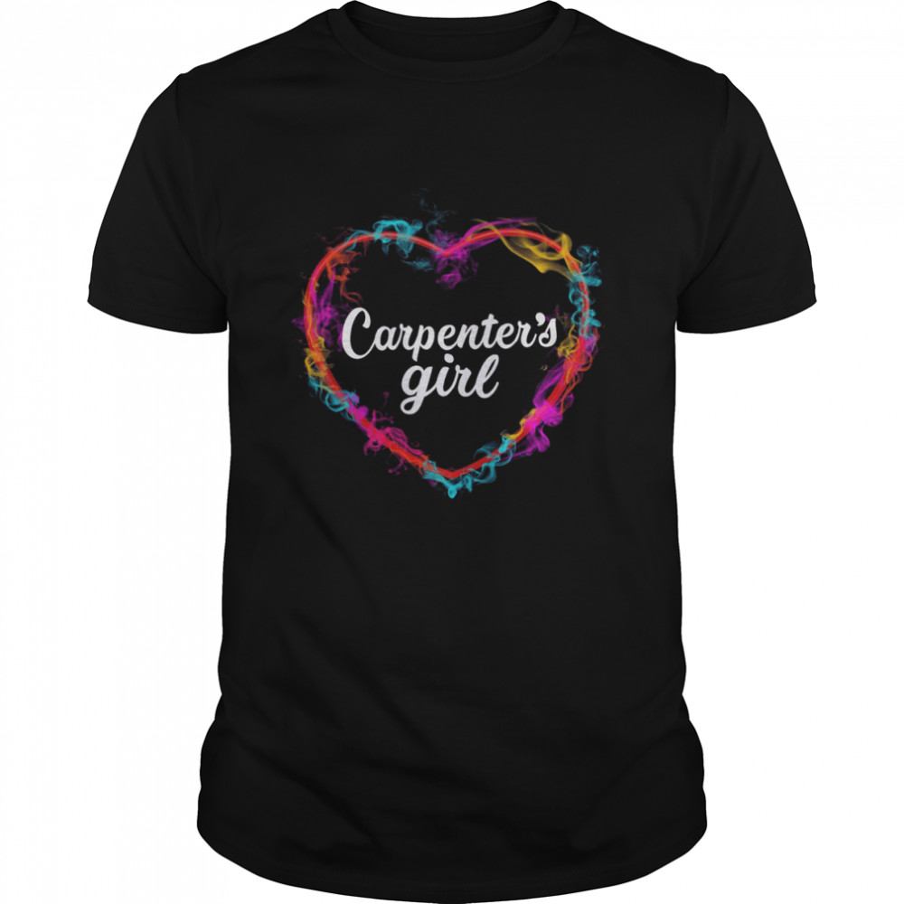 Carpenter’s Girl Colorful Heart Shirt