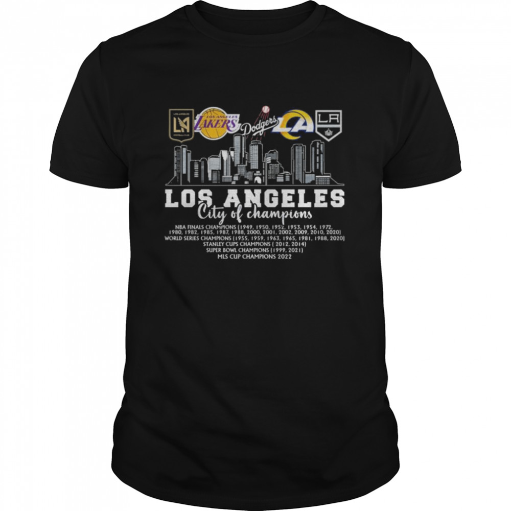 Los Angeles City of Champions 2022 NBA Los Angeles Sports team shirt