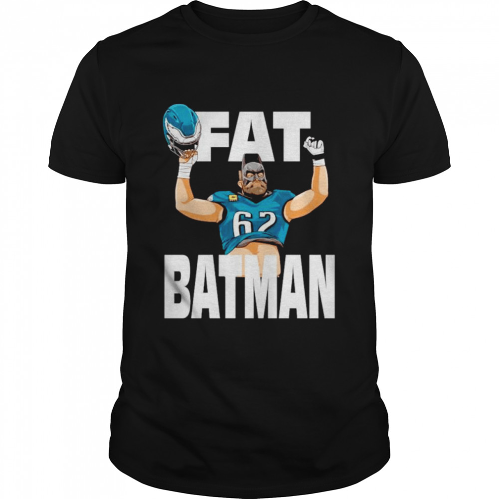 fat batman Jason Kelce Philadelphia Eagles shirt