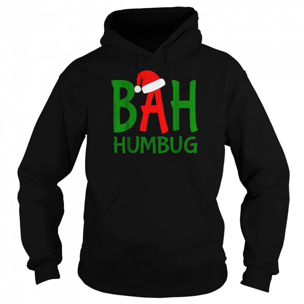 Christmas Green Typo Scrooge Bah Humbug shirt Unisex Hoodie