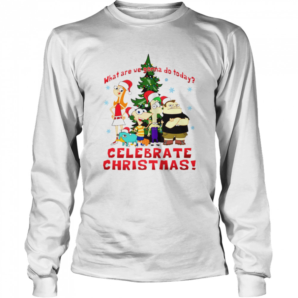 Christmas Group Celebrate Xmas Phineas And Ferb shirt Long Sleeved T-shirt