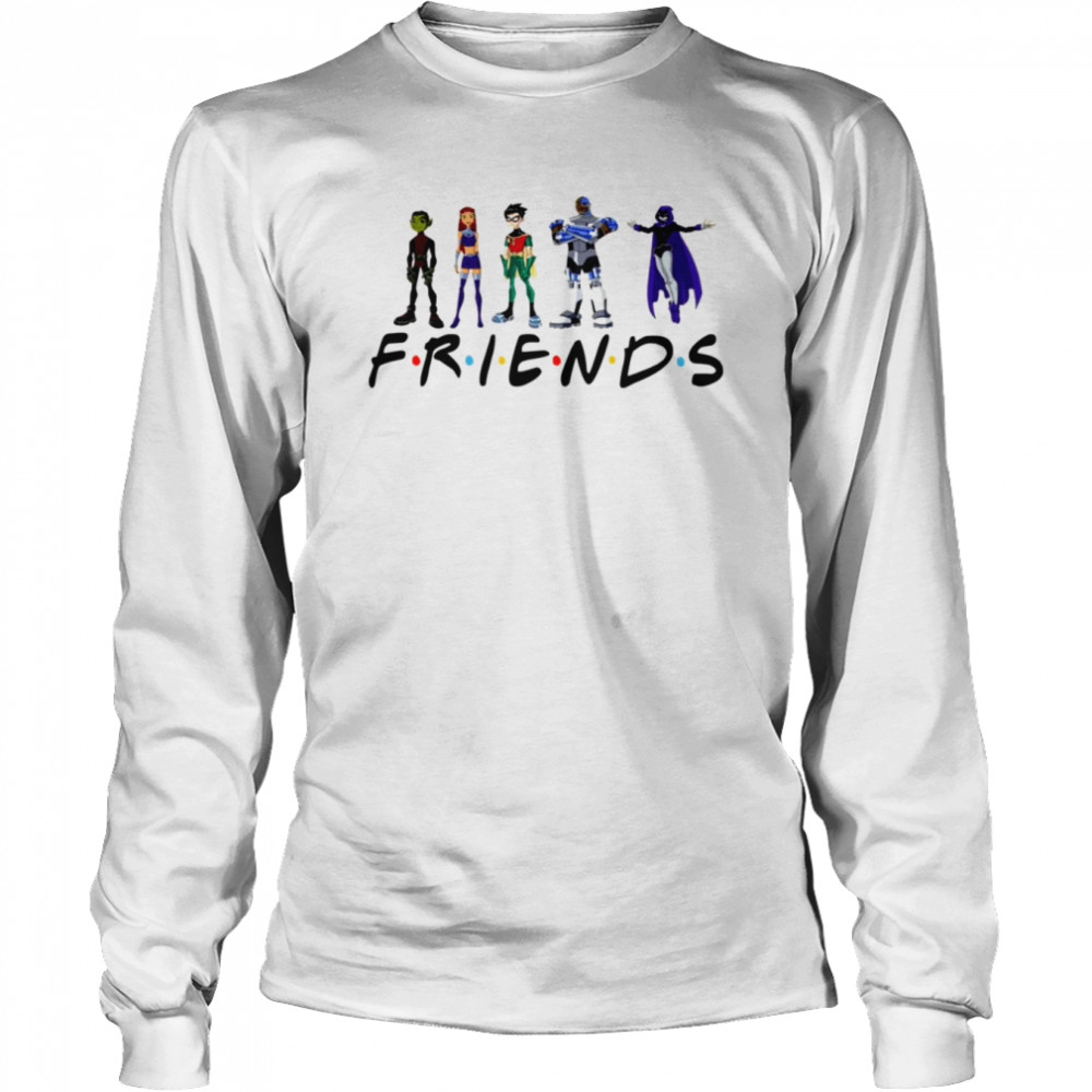 Collage Friends Teen Titans Go shirt Long Sleeved T-shirt