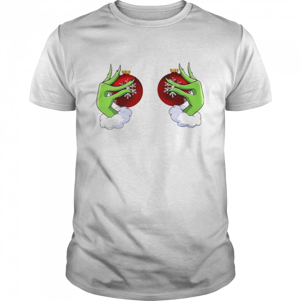 Grinch ornament Boob Christmas shirt Classic Men's T-shirt