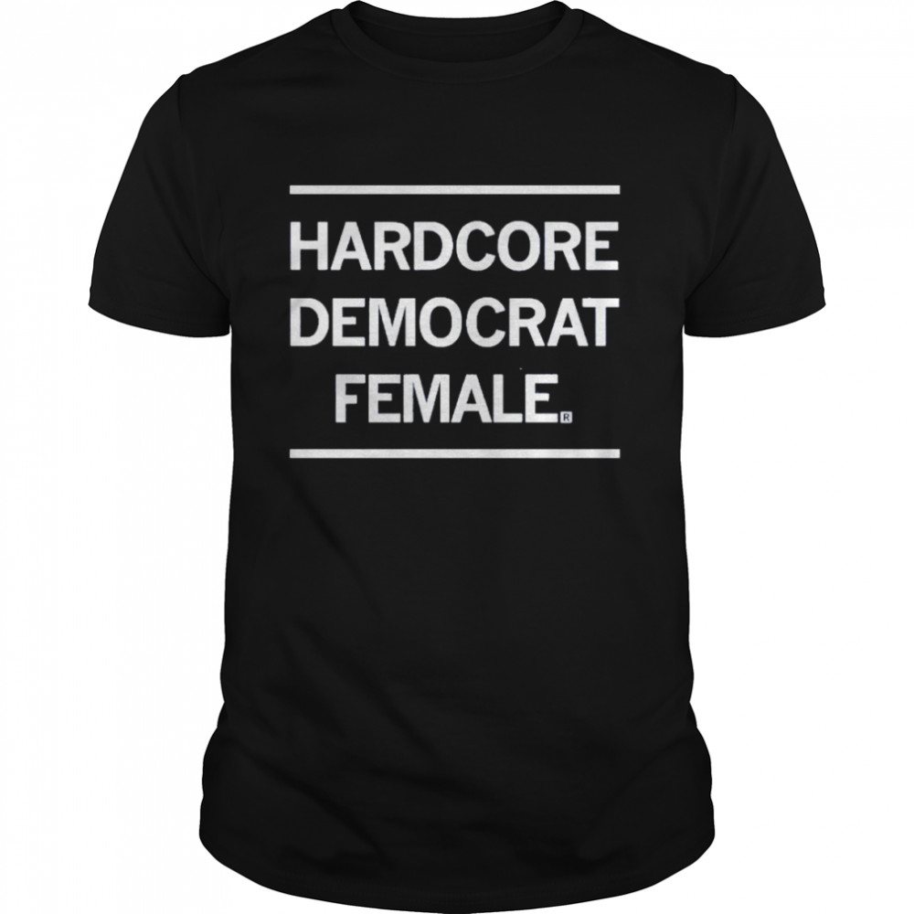 Hardcore Democrat Female Classic Men's T-shirt