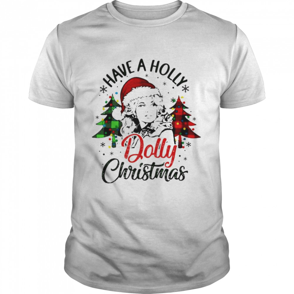 i have a holly dolly Christmas shirt Classic Men's T-shirt