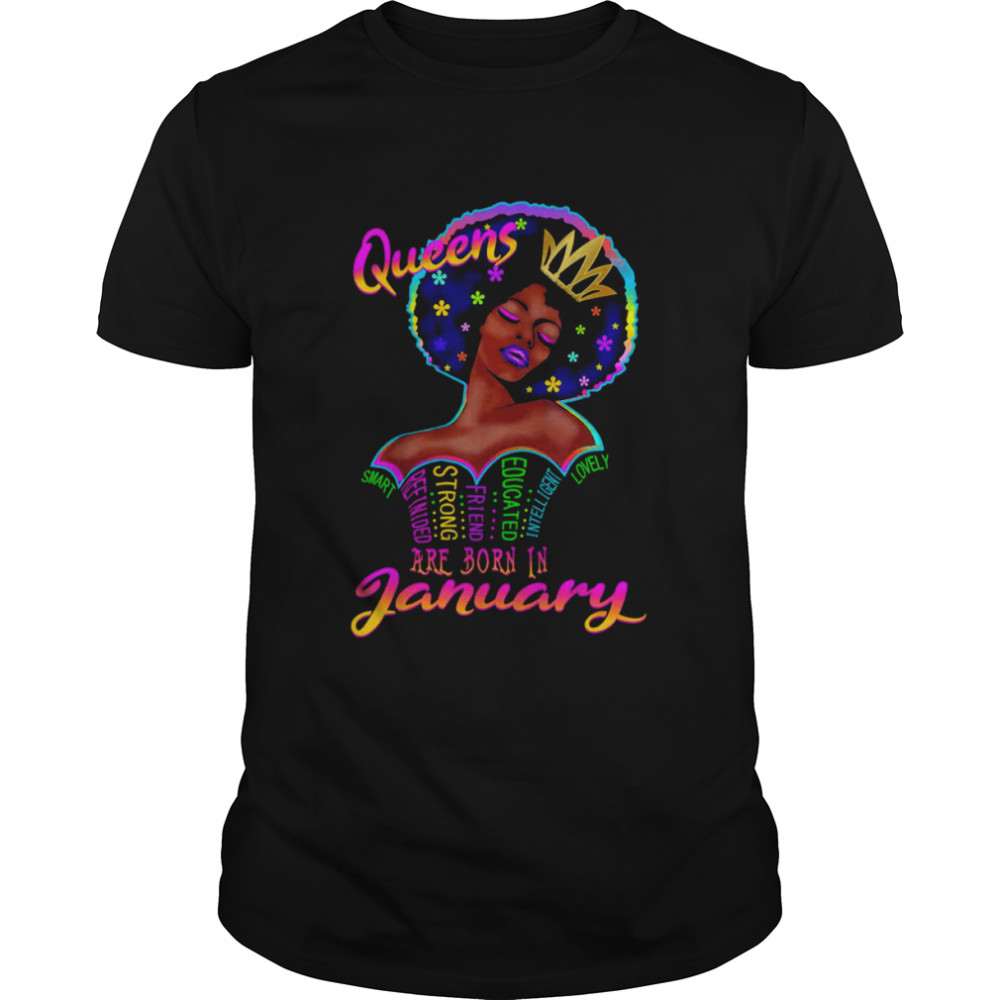 January Birthday Queens Are Born In January Black Women shirt Classic Men's T-shirt