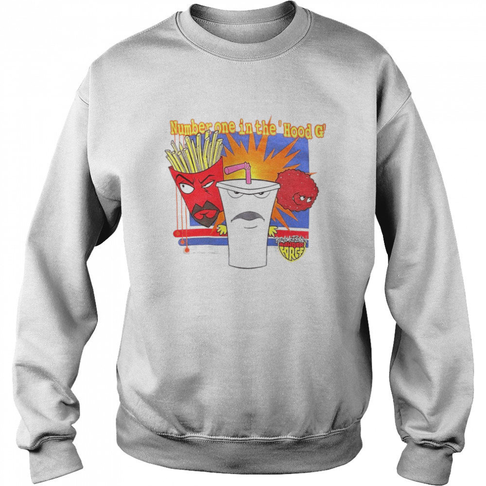 Number one in the hood G shirt Unisex Sweatshirt