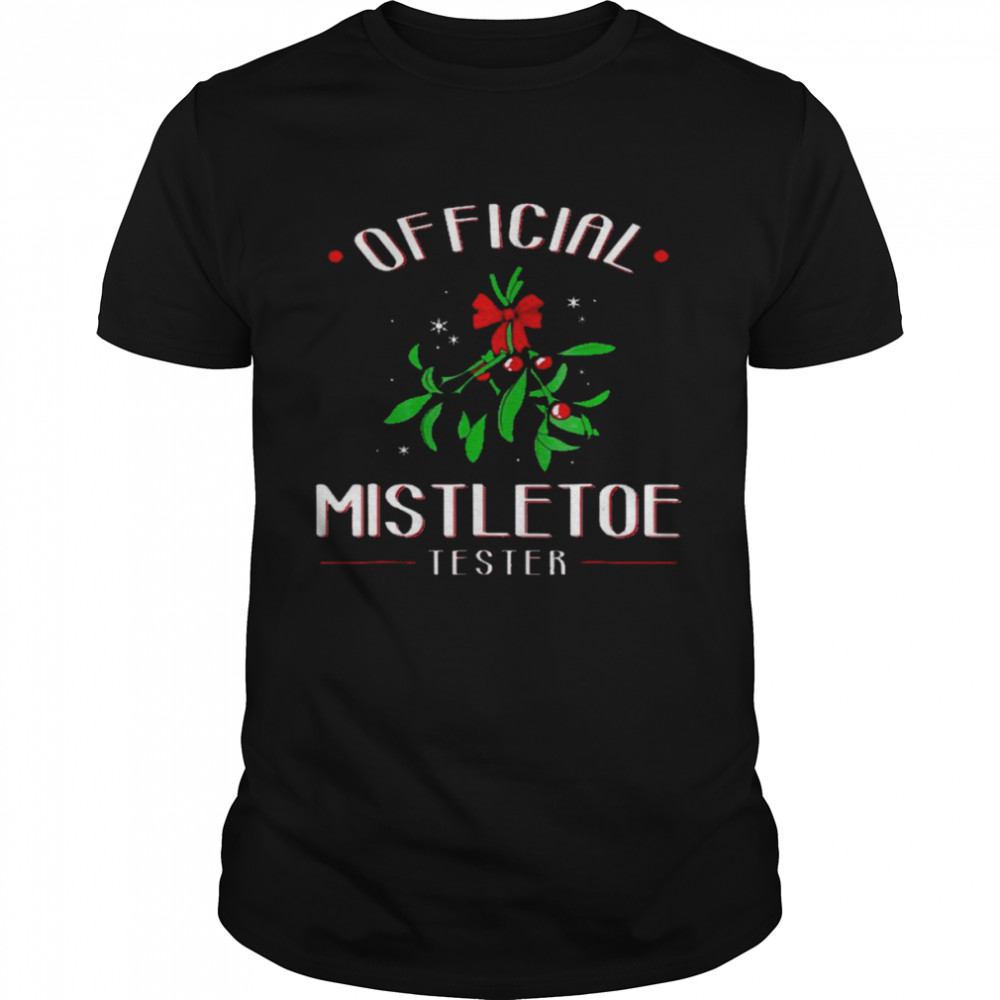 Official Mistletoe Tester Christmas shirt Classic Men's T-shirt