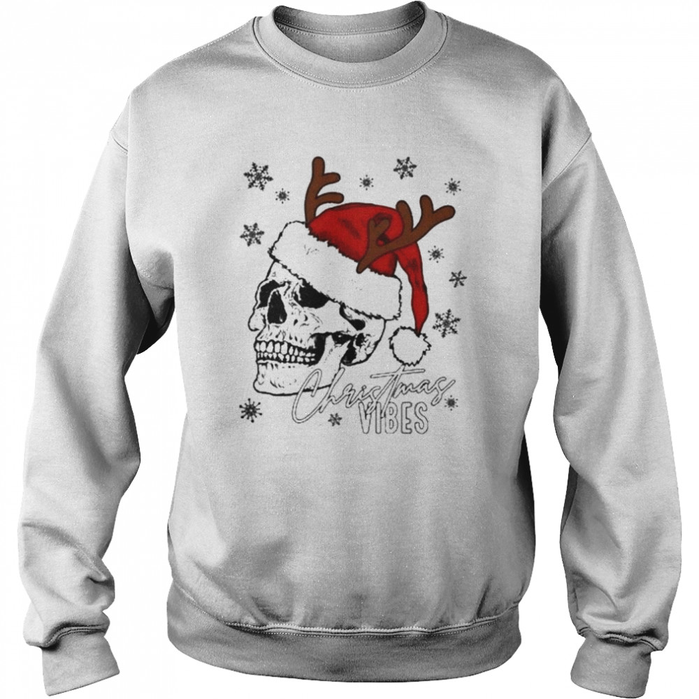 Skull Christmas Vibes Christmas shirt Unisex Sweatshirt