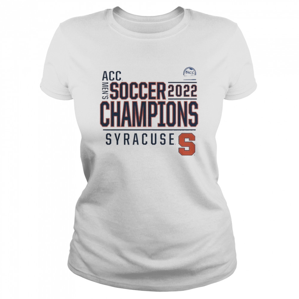 Syracuse Orange Fanatics Branded 2022 ACC Men’s Soccer Conference Tournament Champions T- Classic Women's T-shirt