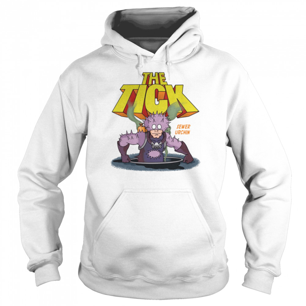 The Tick Superhero Parody Sewer Urchin Character With Logotype 1994 Tv Series shirt Unisex Hoodie