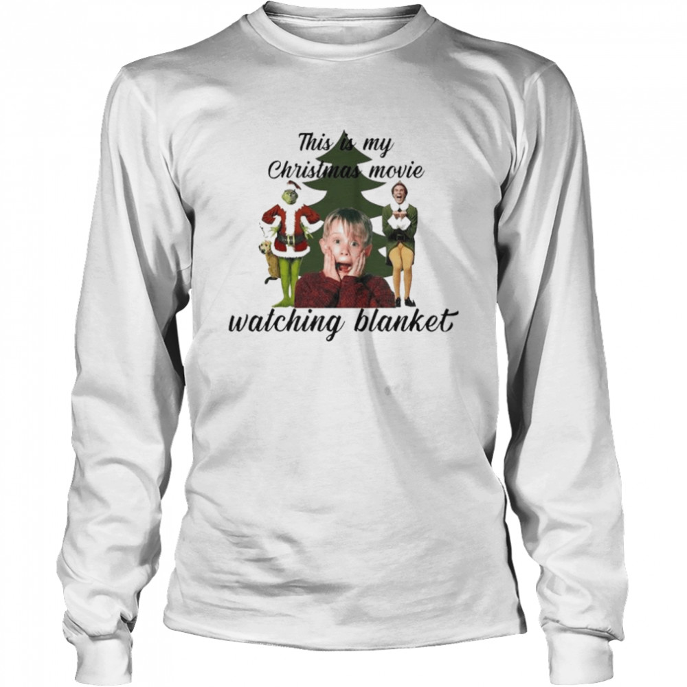 This is my Christmas Movie Watching Blanket 2022 shirt Long Sleeved T-shirt