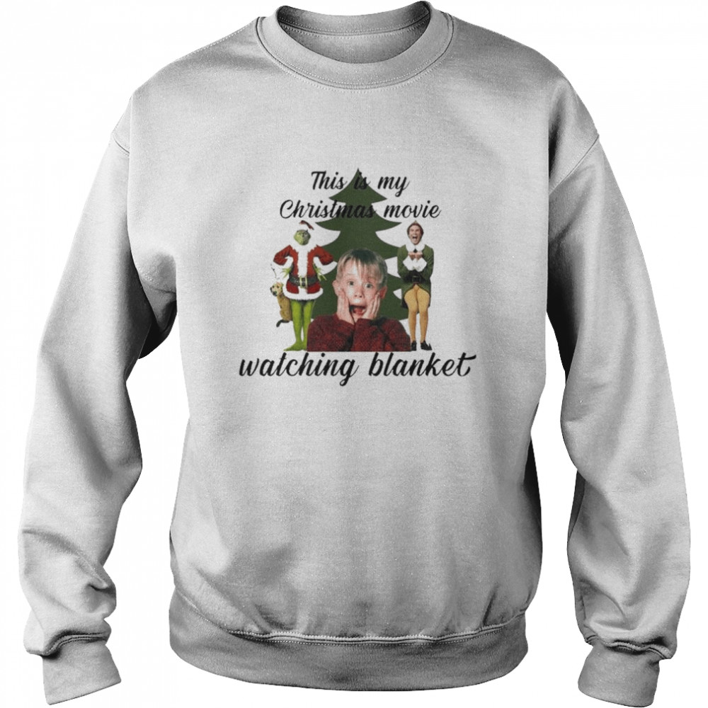 This is my Christmas Movie Watching Blanket 2022 shirt Unisex Sweatshirt